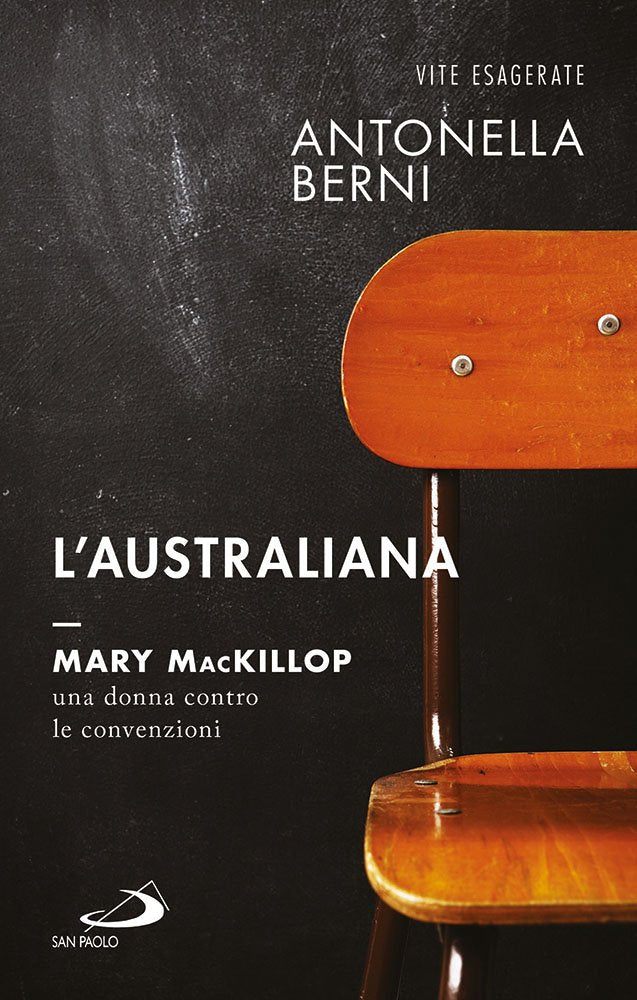 L' australiana. Mary MacKillop, una donna contro le convenzioni book