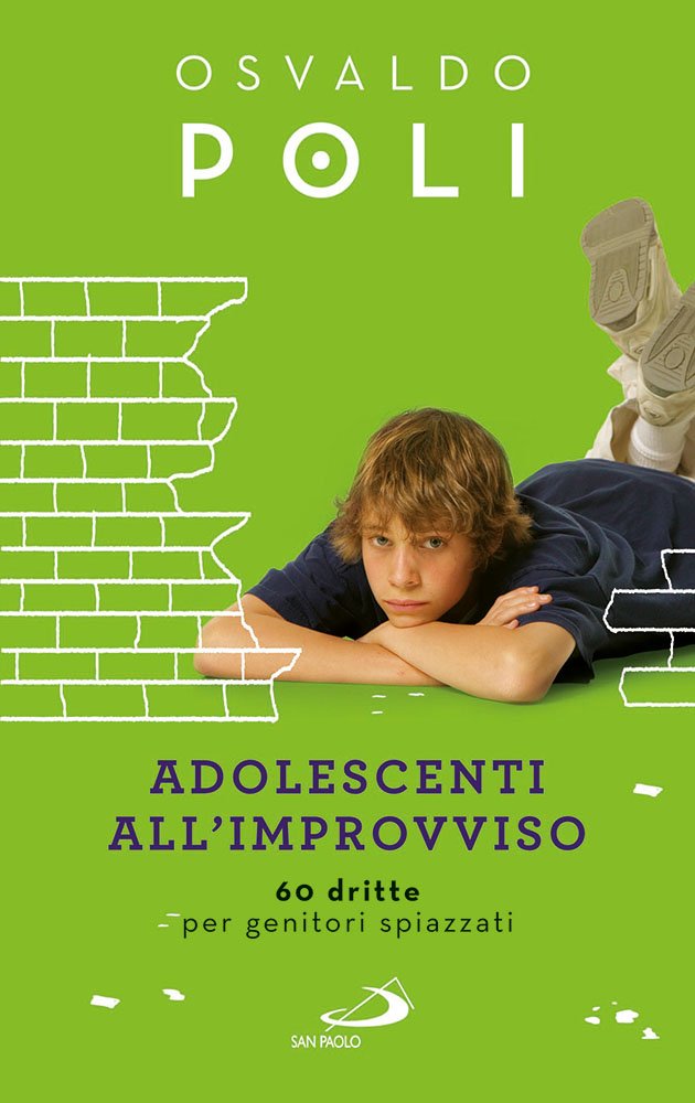 Adolescenti all'improvviso. 60 dritte per genitori spiazzati book