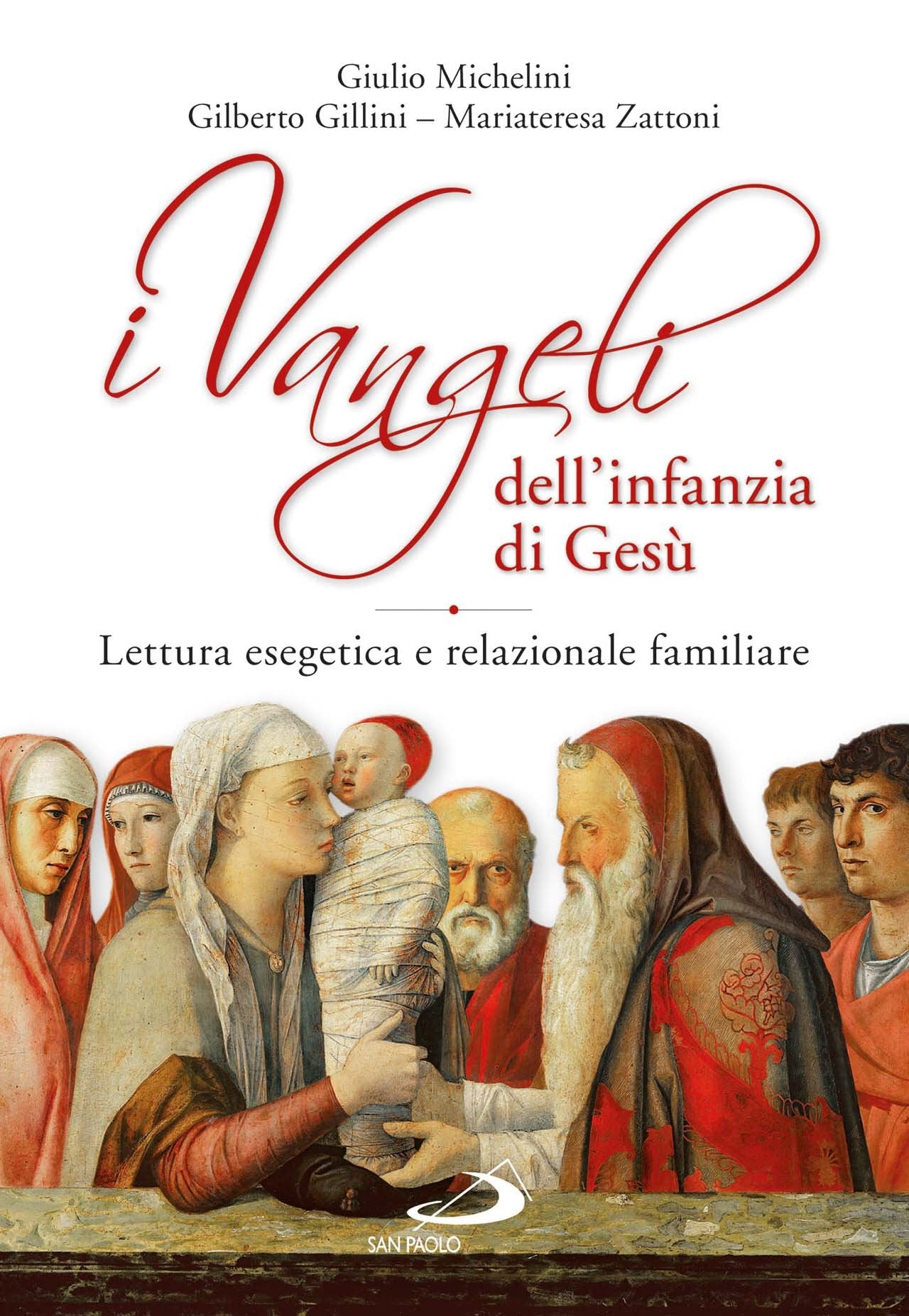 I Vangeli dell'infanzia di Gesù. Lettura esegetica e relazionale familiare (Parola di Dio. Seconda serie, Band 92) Religion & Esotericism