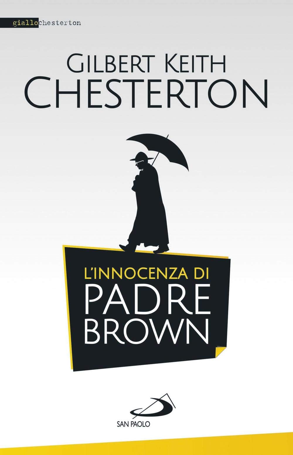 L'innocenza di padre Brown (Le vele, Band 87) Essays & Short Stories