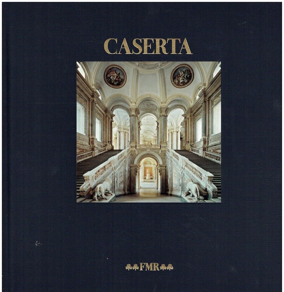 Caserta (in the Grand Tour Luxury Edition series) Books