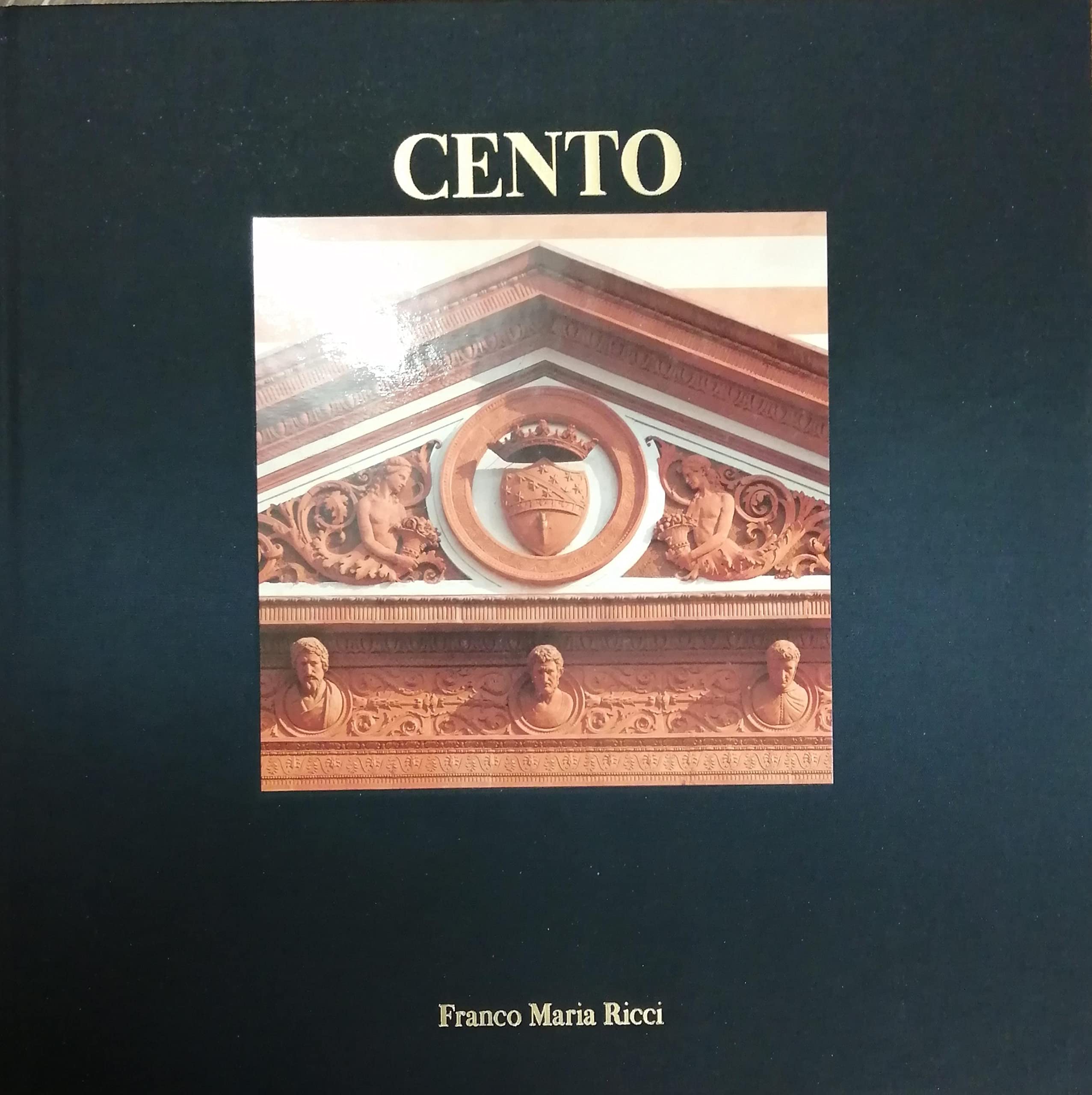 Cento (in the Grand Tour Luxury Edition series) book