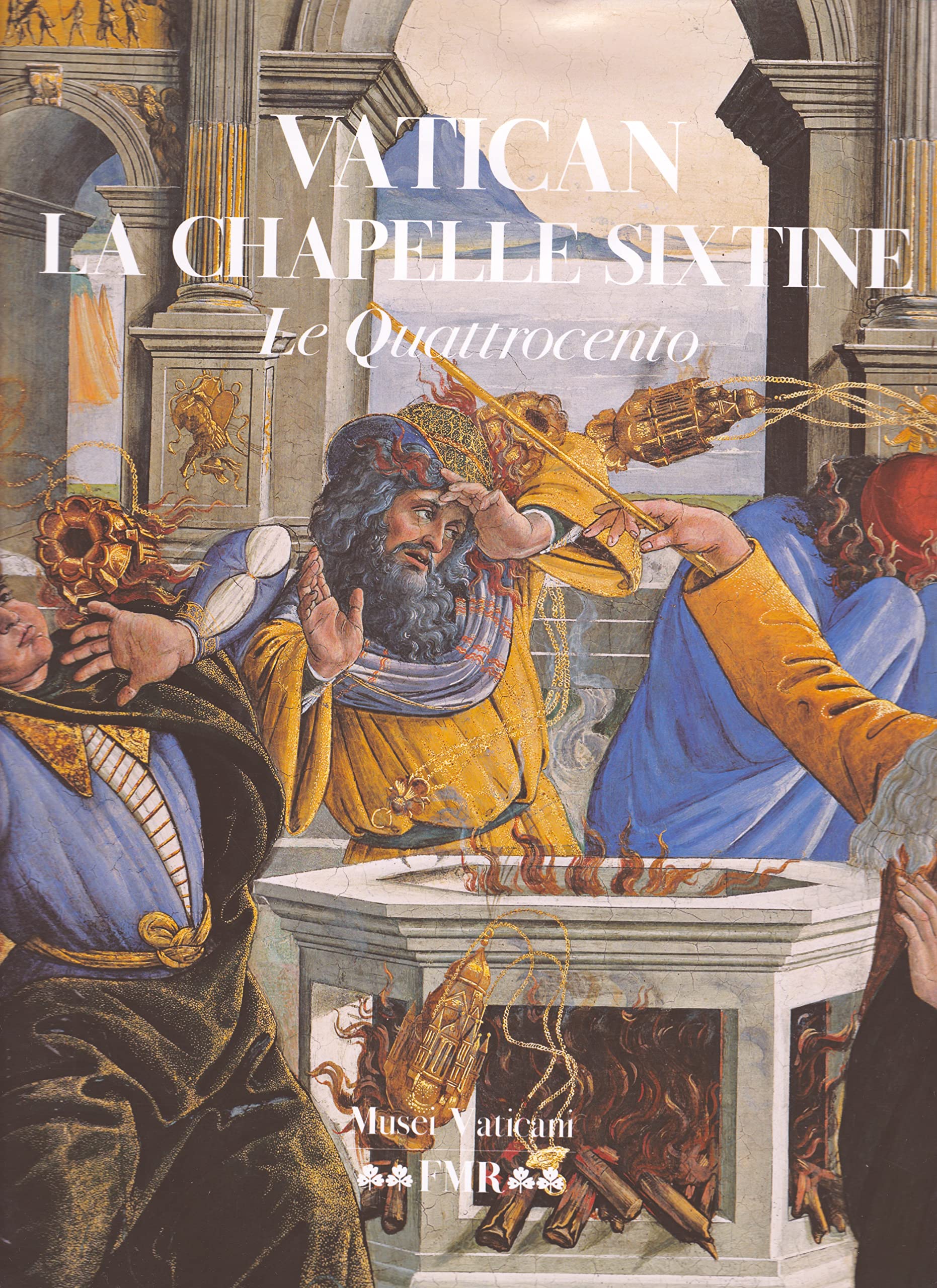 Vatican La Chapelle Sixtine: Le Quattrocento Books