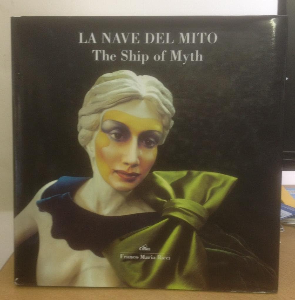 La nave del mito. The ship of myth. book