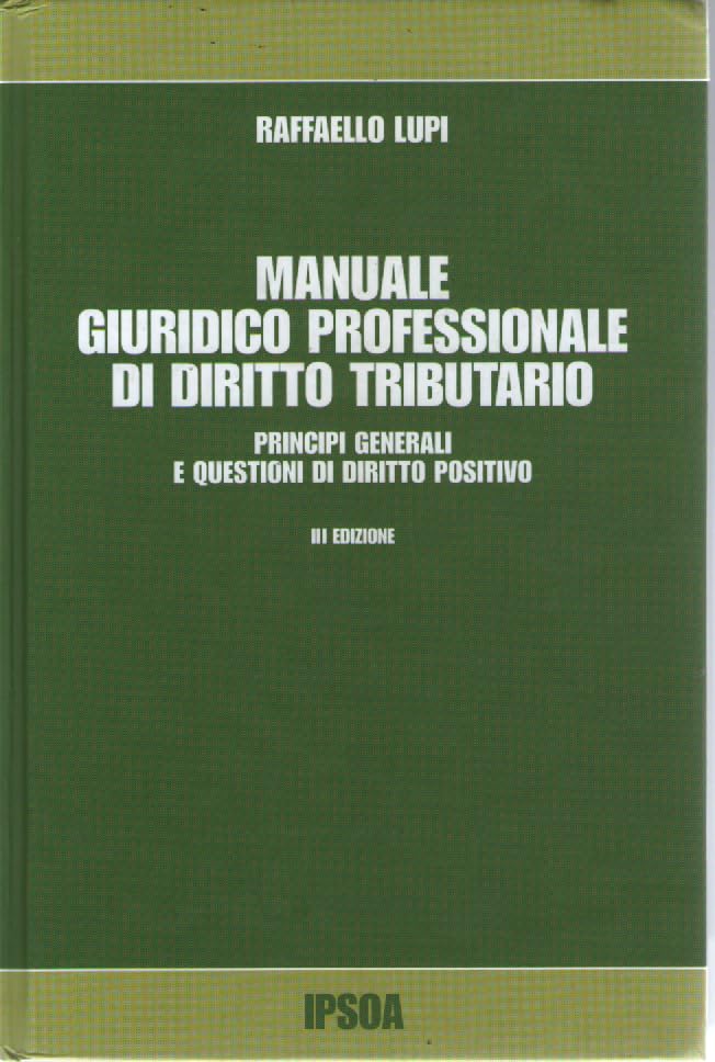 Manuale giuridico professionale di diritto tributario Law