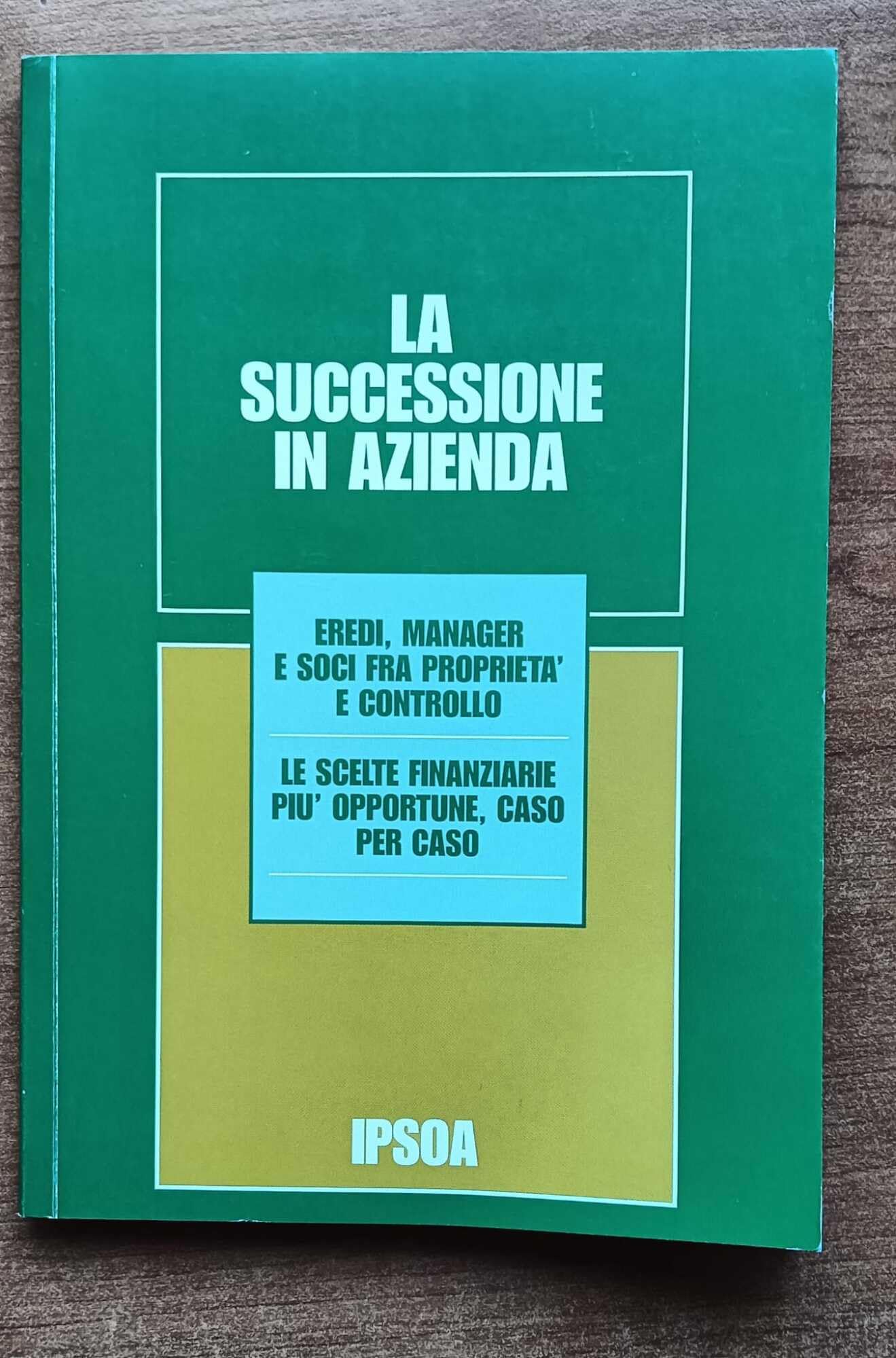 La successione in azienda (Amministrazione e finanza oro) Law