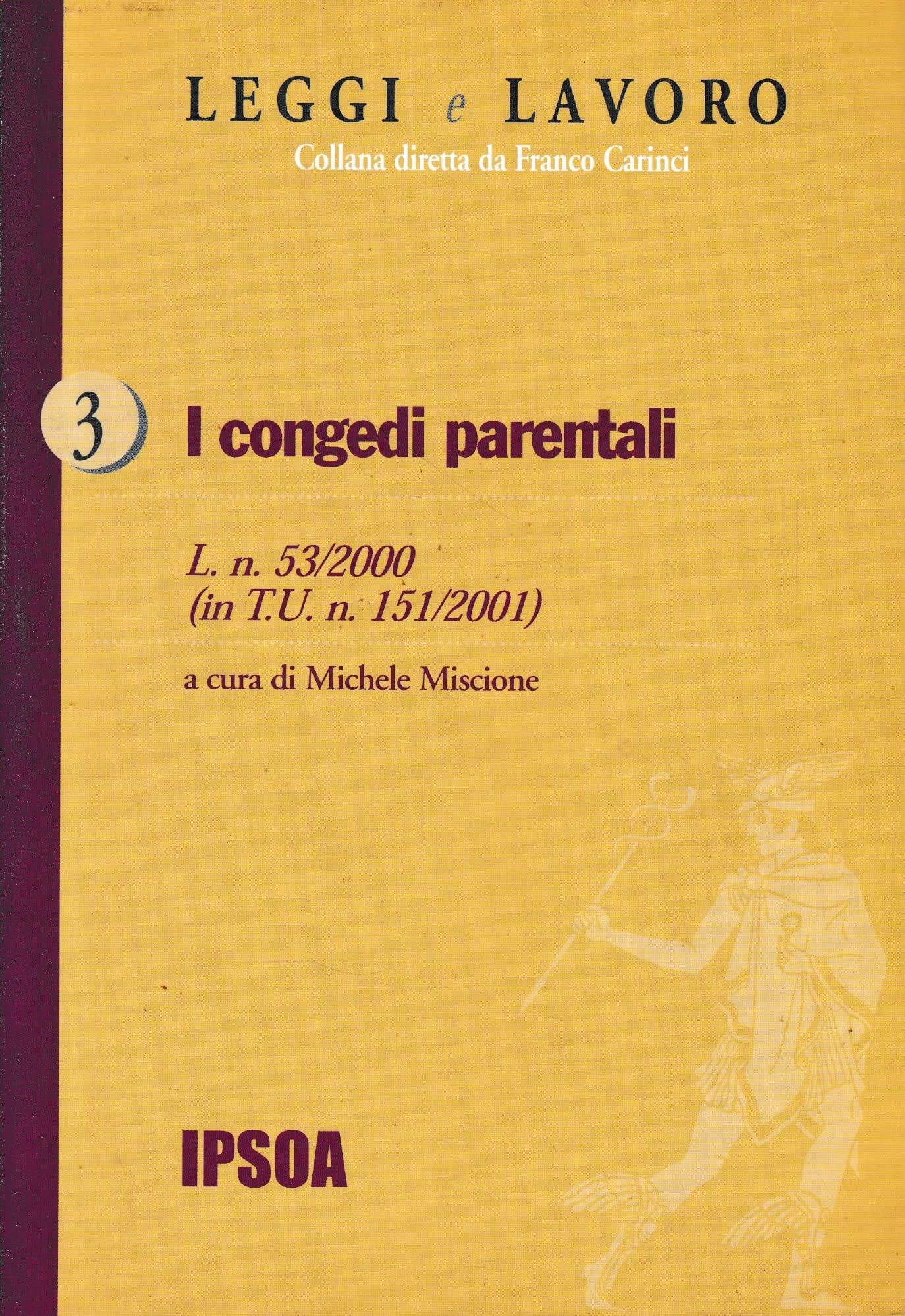 I congedi parentali (Leggi e lavoro) Law
