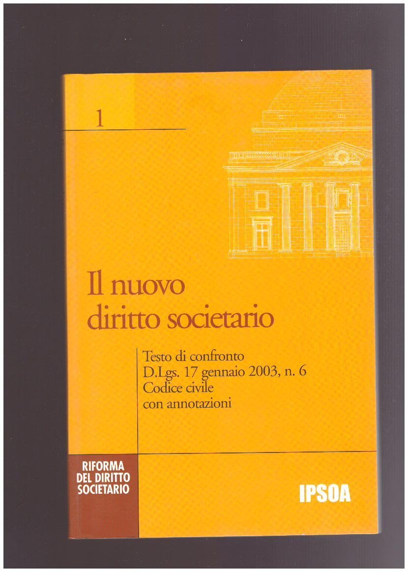 Il nuovo diritto societario (Riforma diritto societario) Law