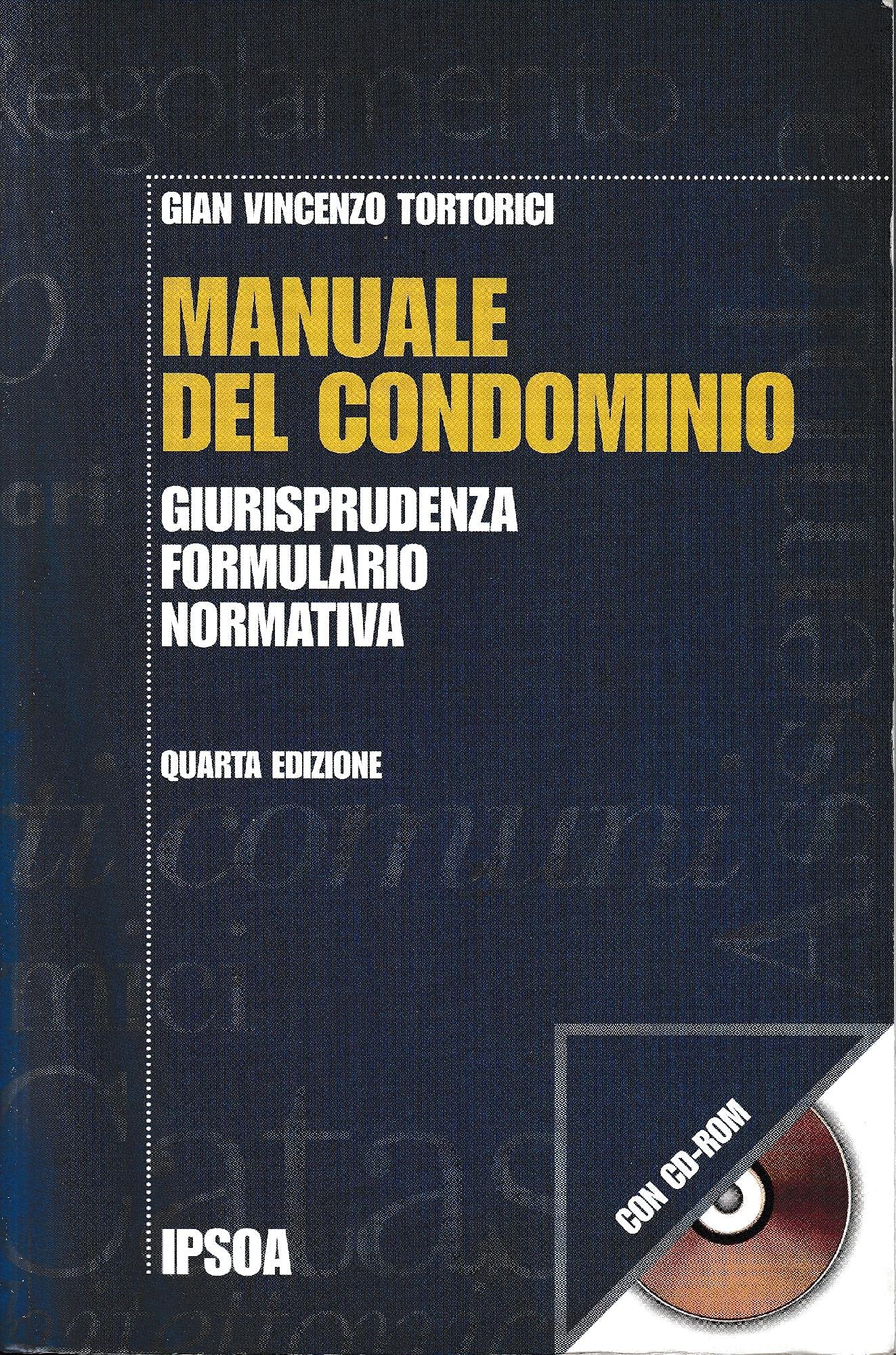 Manuale del condominio. Con CD-ROM Law