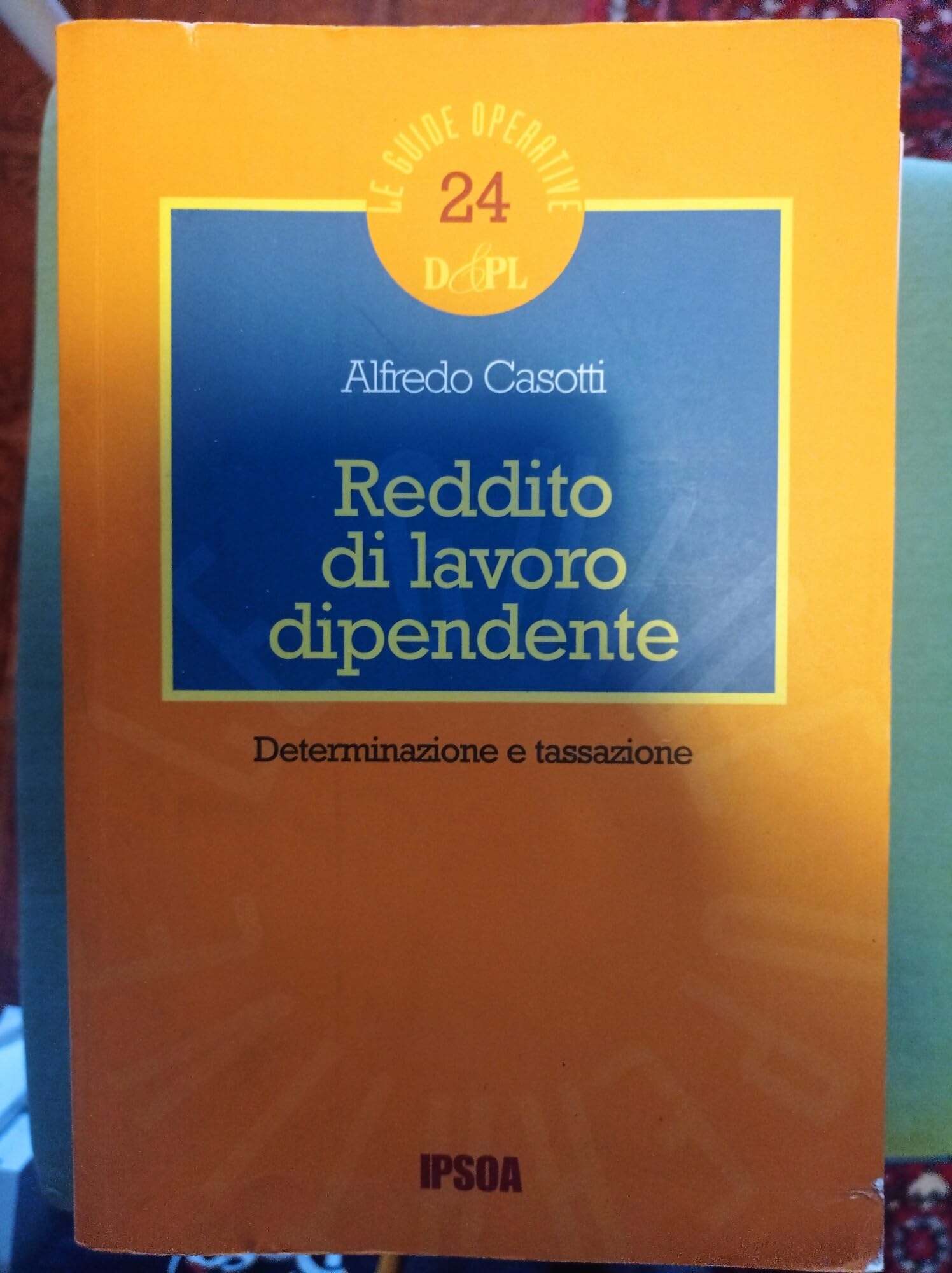 Reddito di lavoro dipendente (Guide operative) Social Sciences