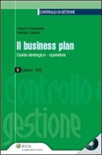 Il business plan. Guida strategico-operativa. Con CD-ROM book