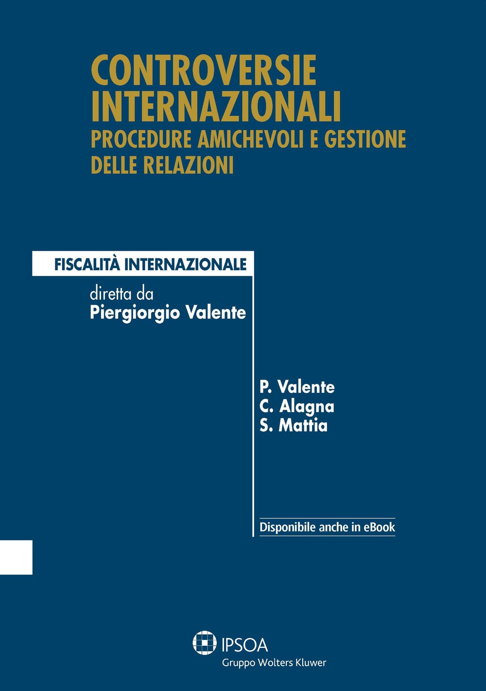Controversie internazionali: procedure amichevoli e gestione delle relazioni book