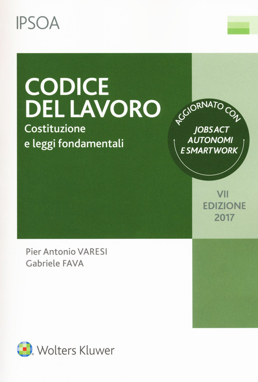 Codice del lavoro. Costituzione e leggi fondamentali. Con Contenuto digitale per download e accesso online book