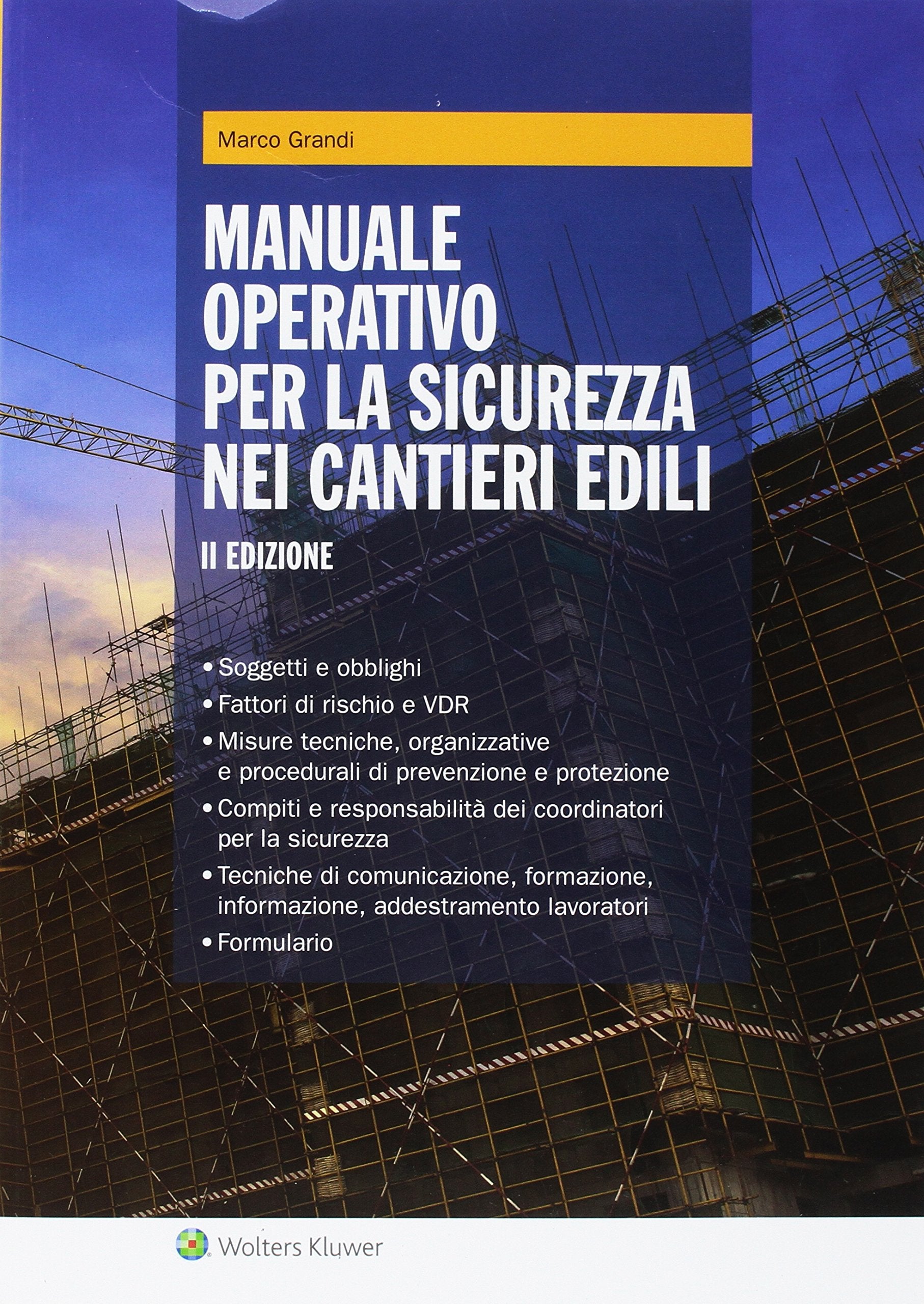 Manuale operativo per la sicurezza nei cantieri edili Business, Finance & Career