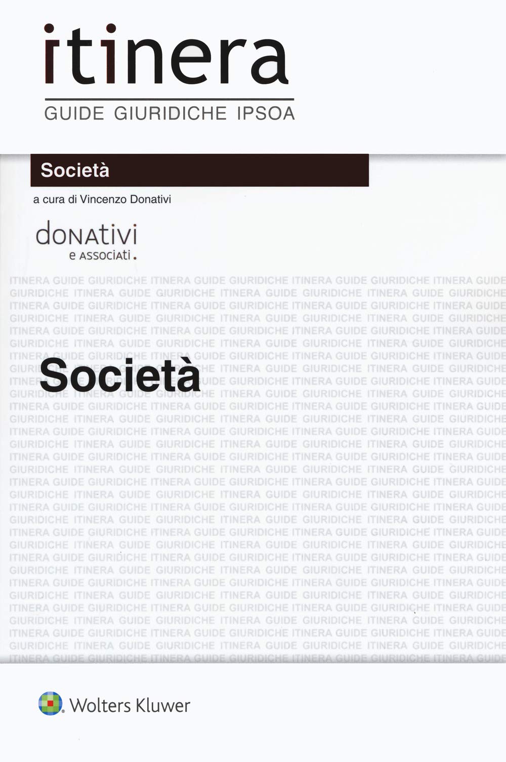 Società (Itinera. Guide giuridiche, Band 20) Law