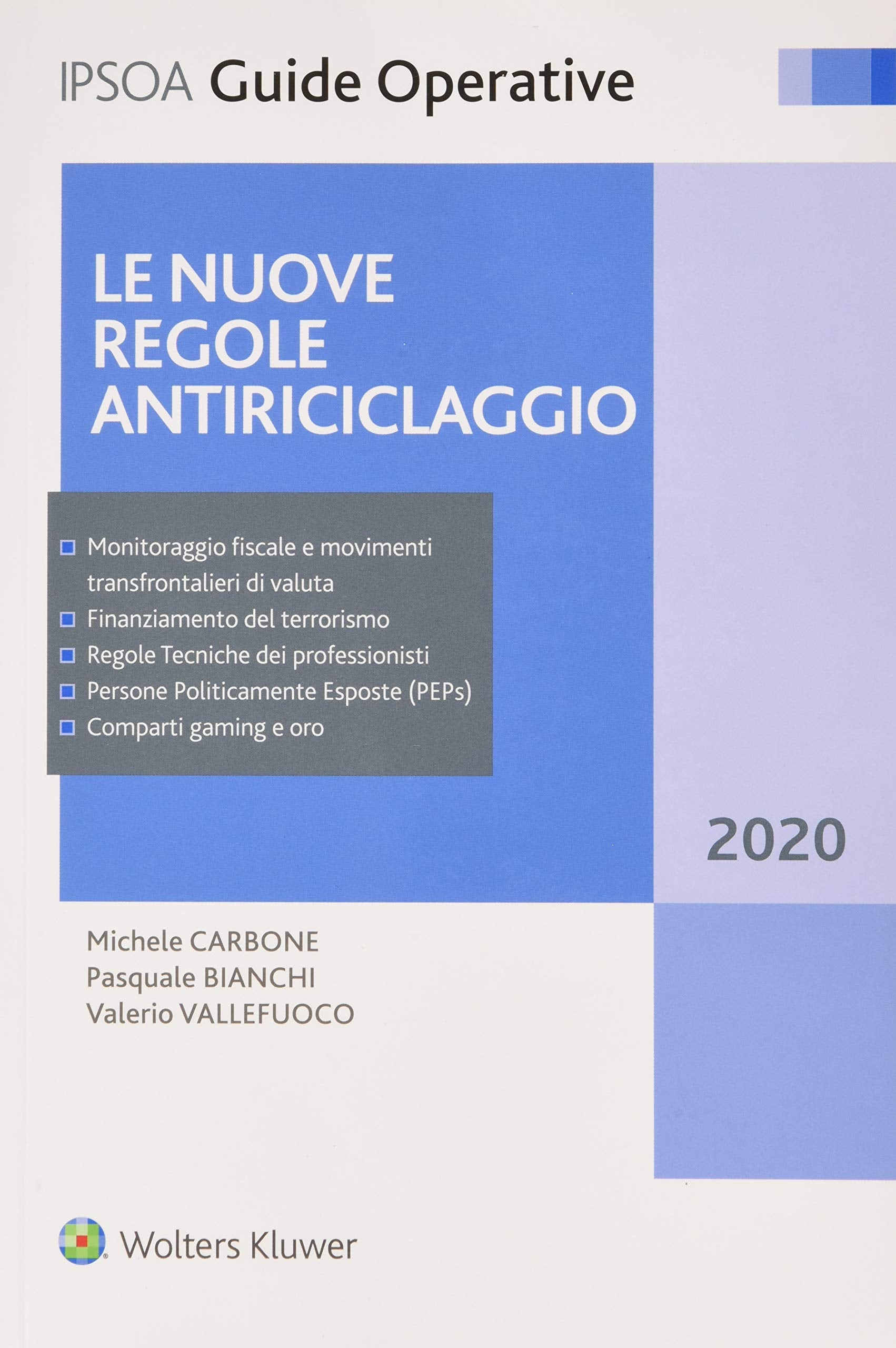 Le Nuove Regole Antiriciclaggio Law