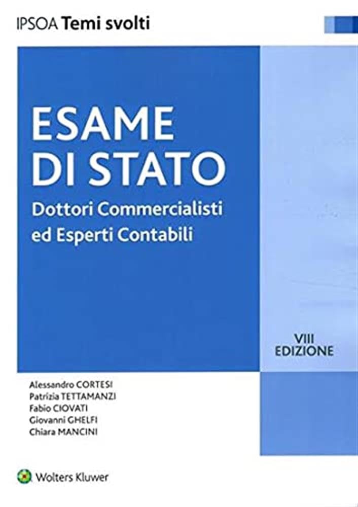 Dottori commercialisti ed esperti contabili. Esame di Stato (Temi svolti) Books