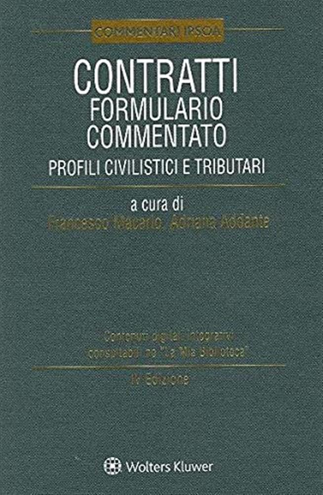 Contratti. Formulario commentato. Profili civilistici e tributari Law