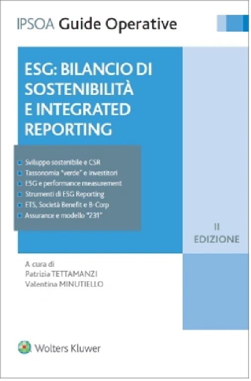 ESG: bilancio di sostenibilità e integrated reporting (Guide operative) Books