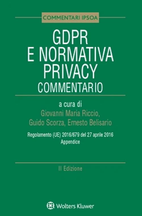 GDPR e normativa privacy. Commentario book