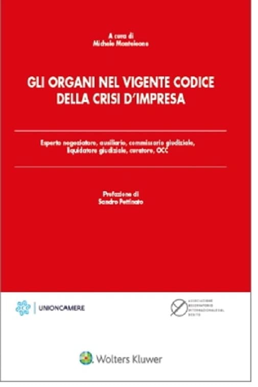 Gli organi nel vigente codice della crisi d'impresa Law