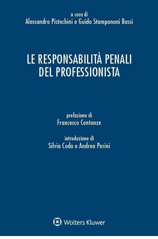 Le responsabilità penali del professionista book