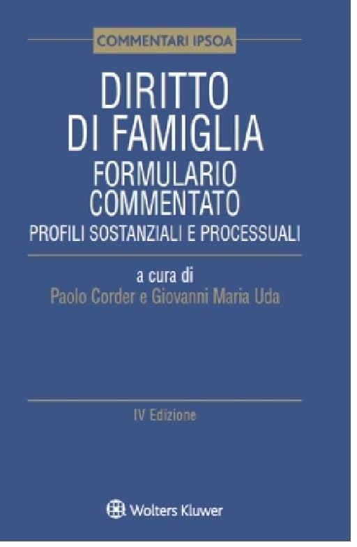 Diritto di famiglia. Formulario commentato. Profili sostanziali e processuali book