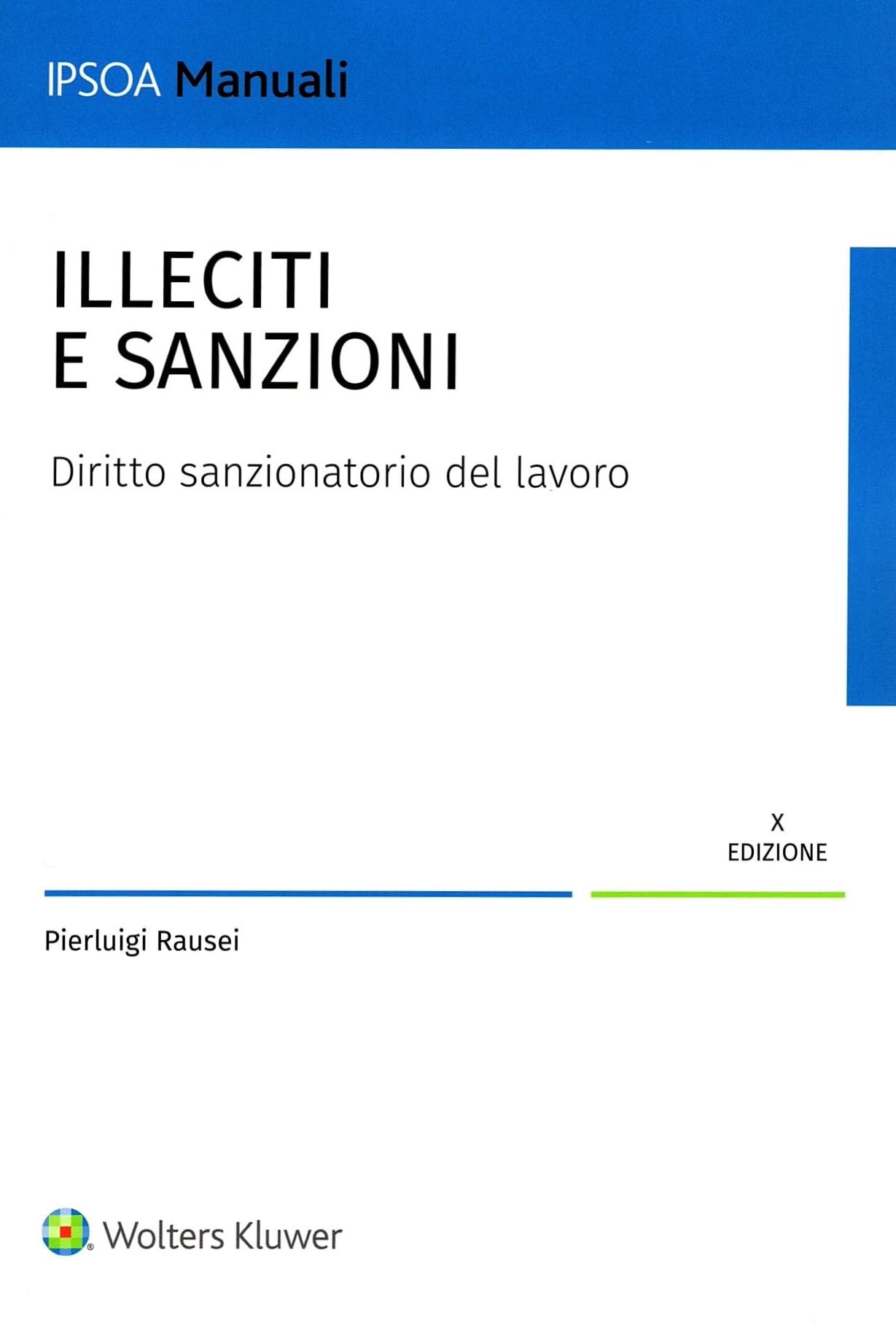 Illeciti e sanzioni. Il diritto sanzionatorio del lavoro Law