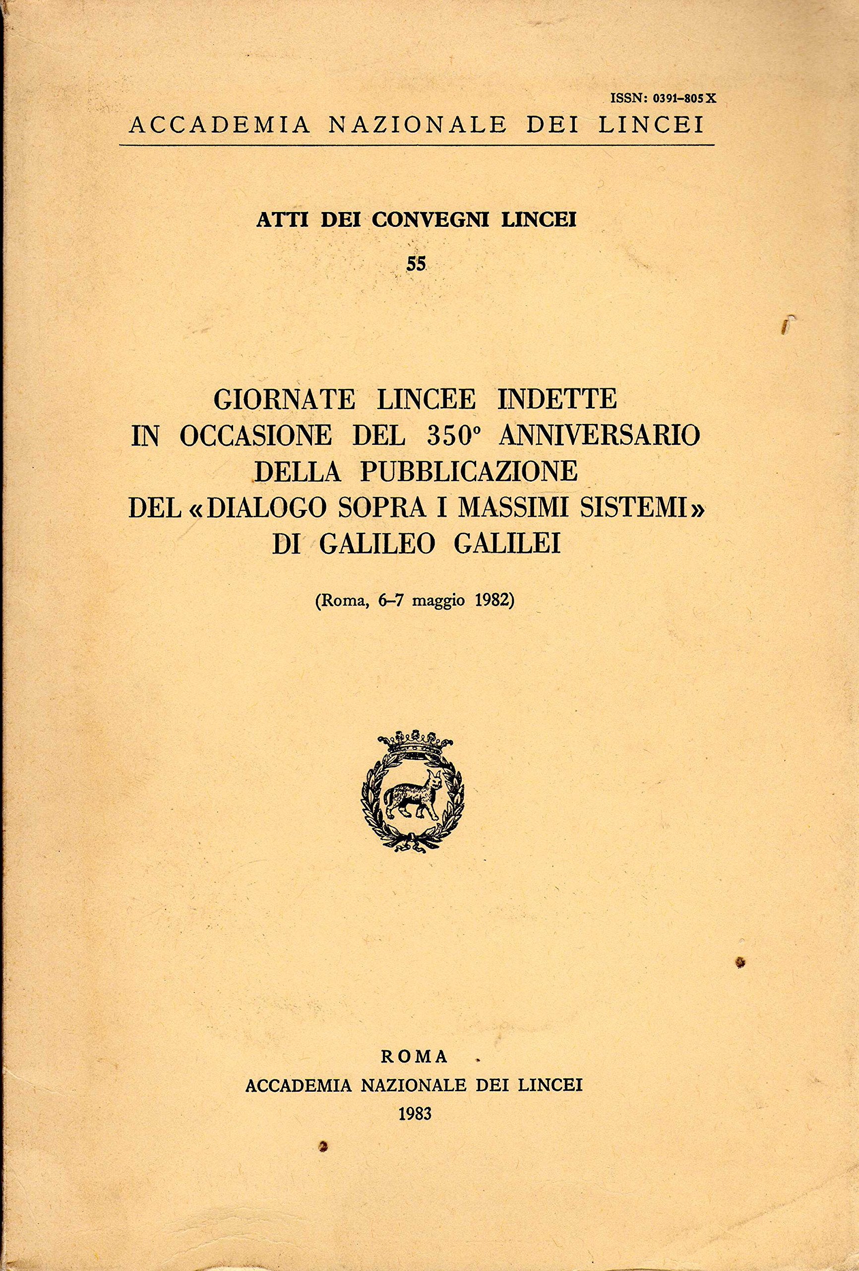 Giornate lincee indette in occasione del 350º anniversario della pubblicazione del «Dialogo sopra i massimi sistemi» di Galileo Galilei book