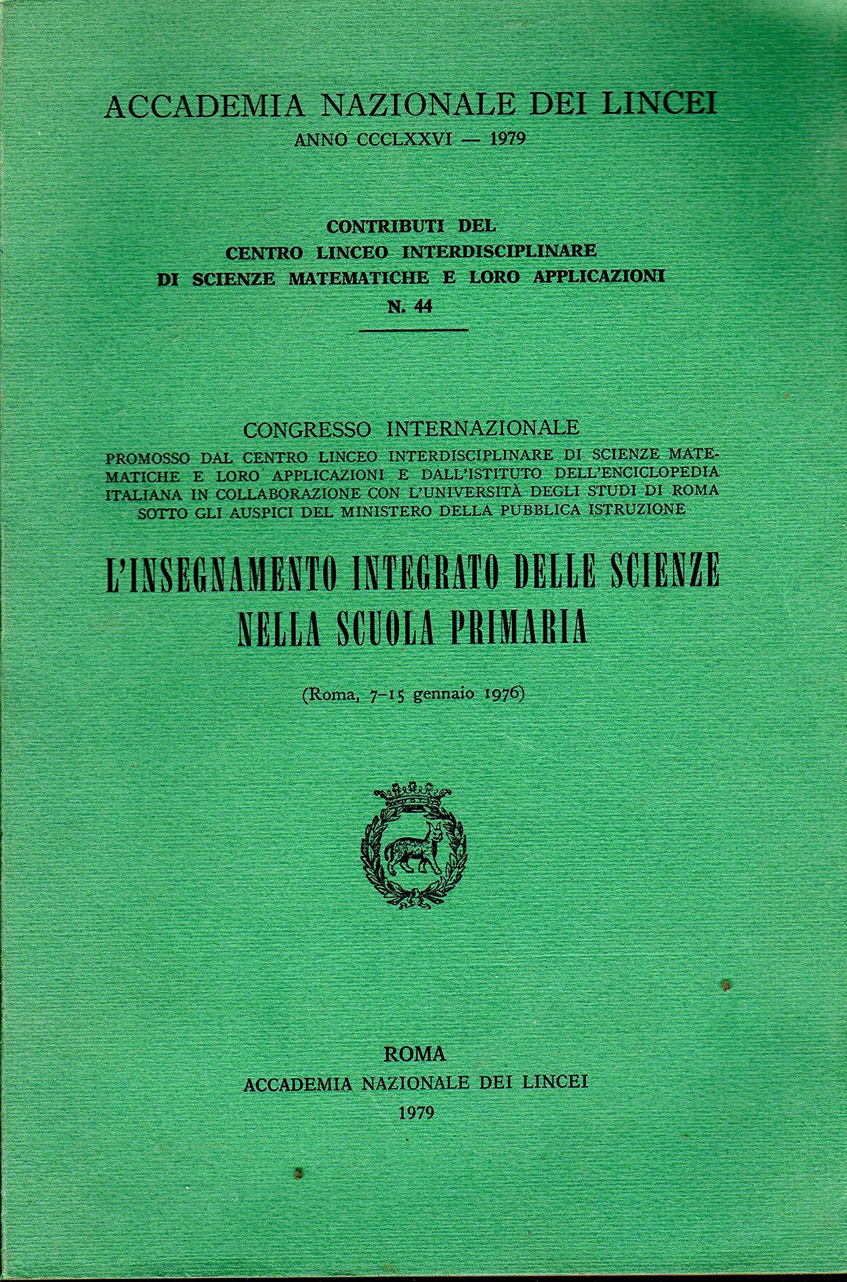 L'insegnamento integrato delle scienze nella scuola primaria (Contributi C. linceo inter. sc. mat., Band 44) Education & Training