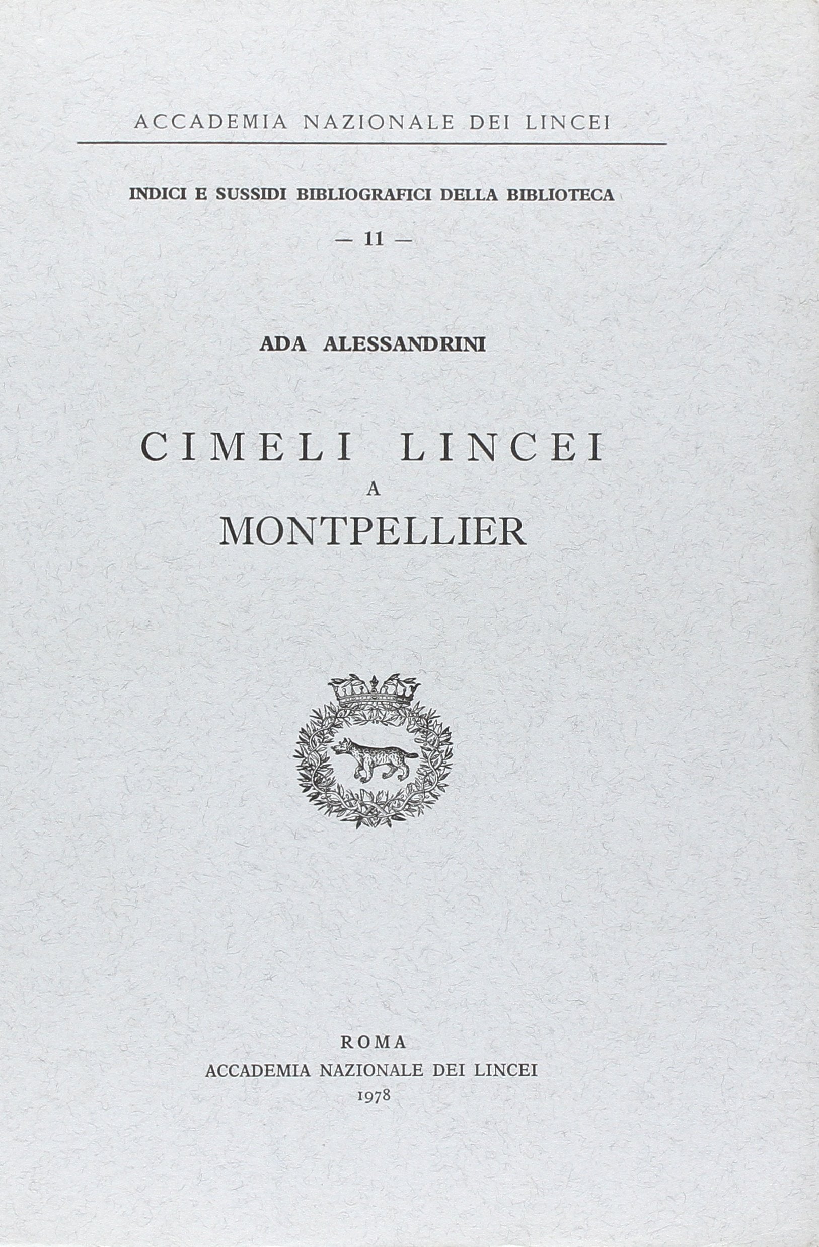 Cimeli Lincei a Montpellier (Indici e suss. bibliogr. della bibliot., Band 11) Film, Art & Culture