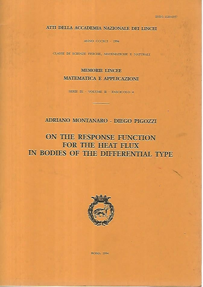 On the response function for the heat flux in bodies of the differential type (Memorie lincee.Matemat.e applicazioni.IX, Band 2) Natural Sciences