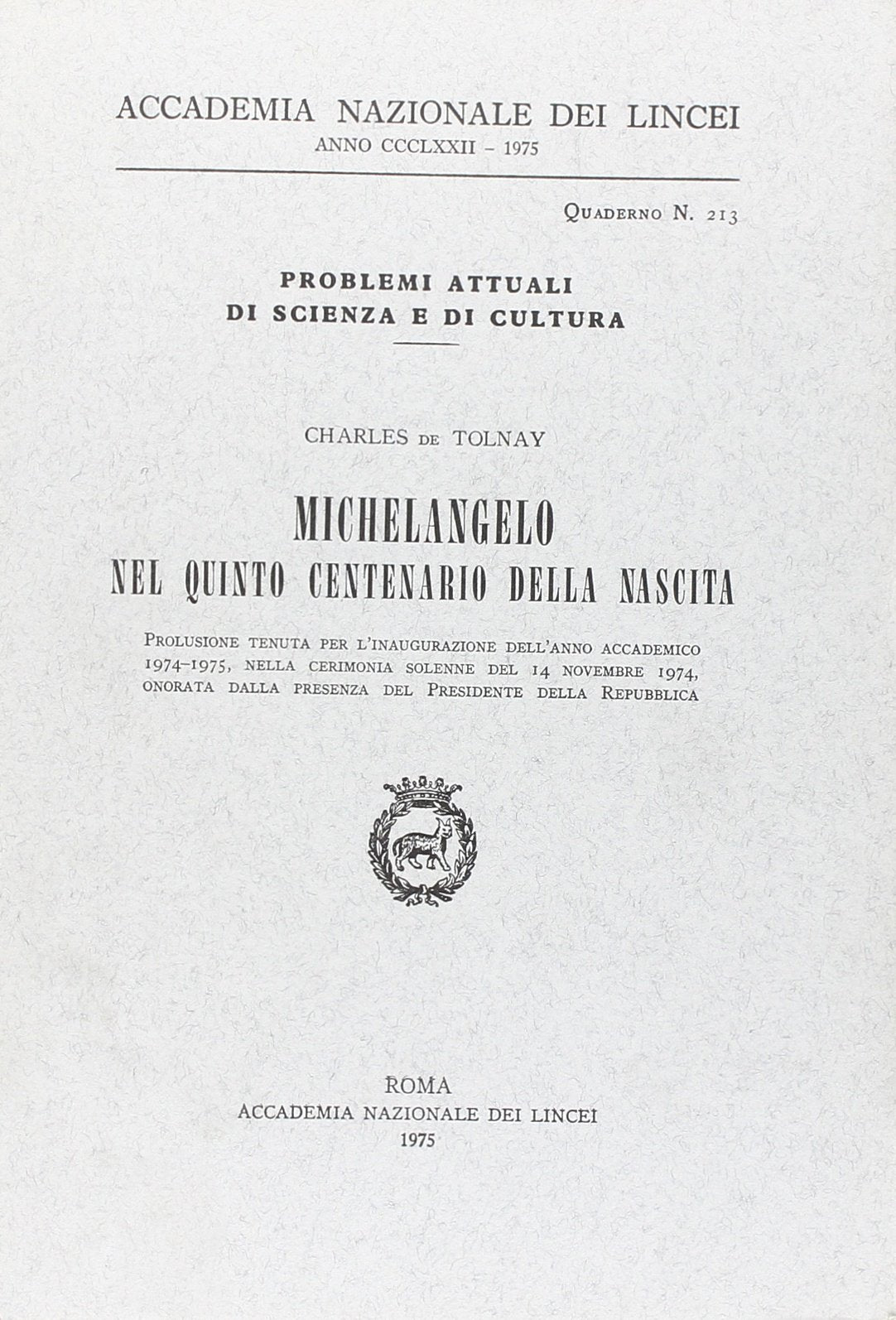 Michelangelo nel V Centenario della nascita (Problemi attuali di scienza e di cultura, Band 213) Film, Art & Culture
