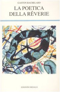 La poetica della rêverie book