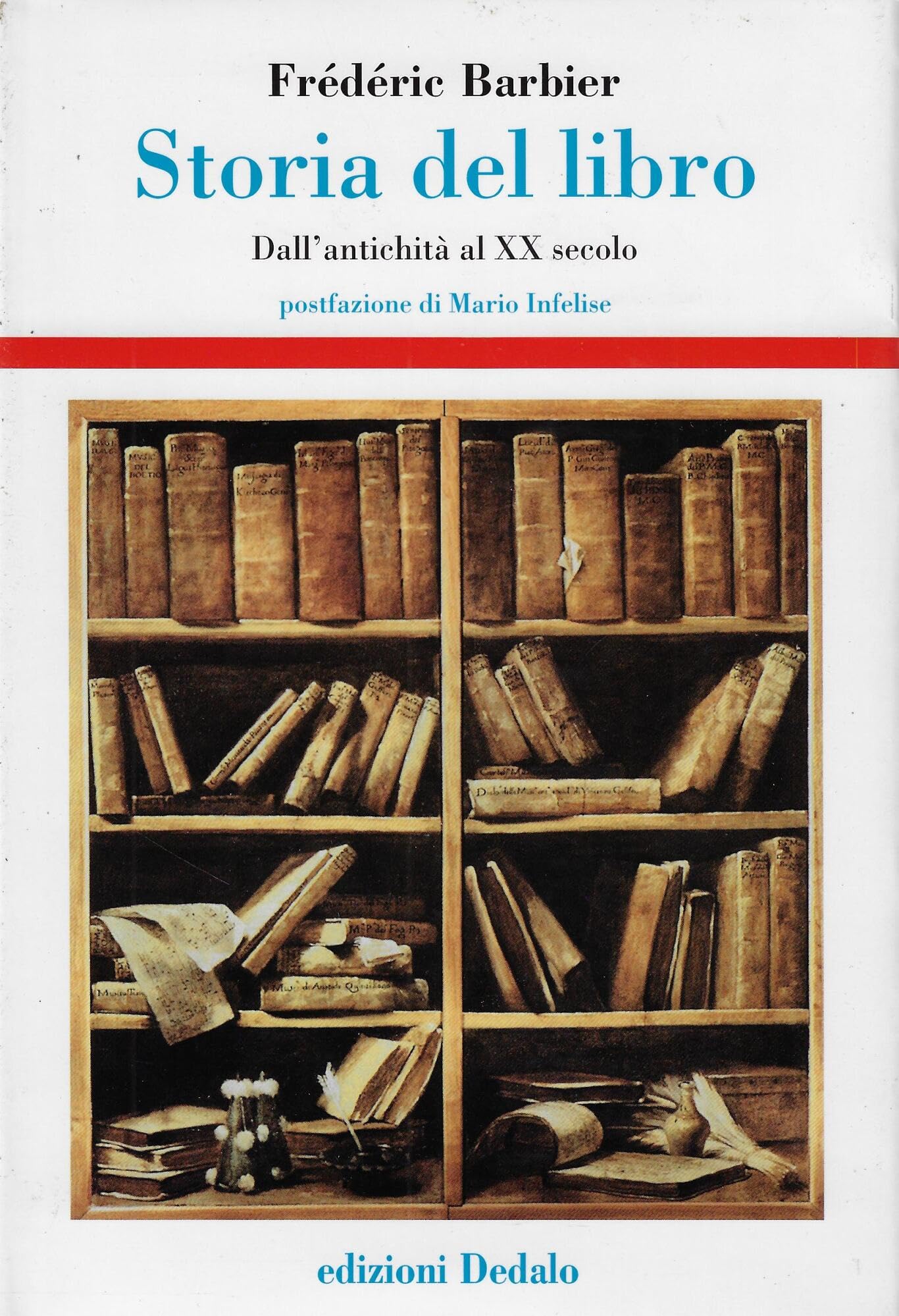 Storia del libro. Dall'antichità al XX secolo book