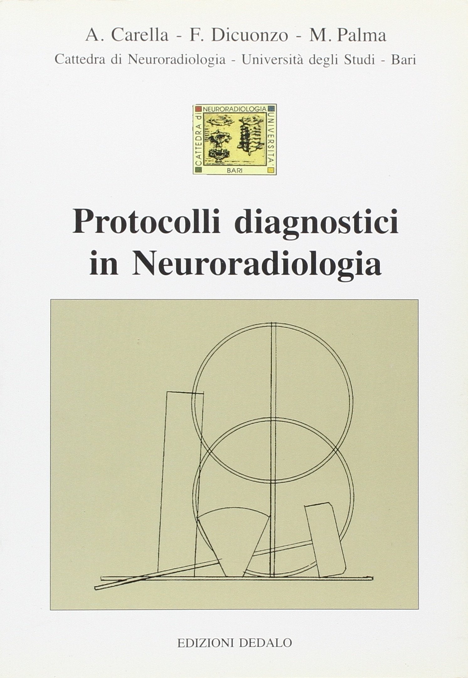 Protocolli diagnostici in neuroradiologia book