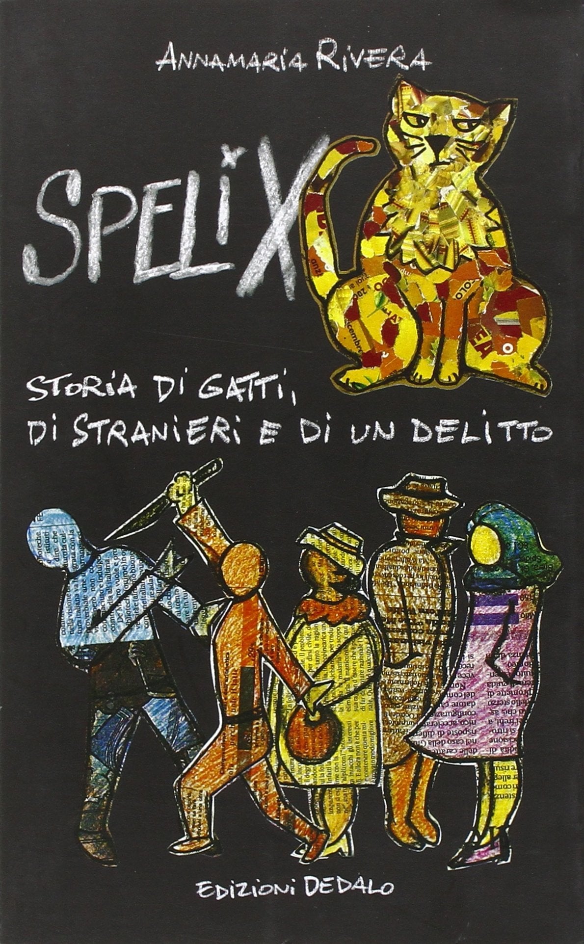 Spelix. Storia di gatti, di stranieri e di un delitto book