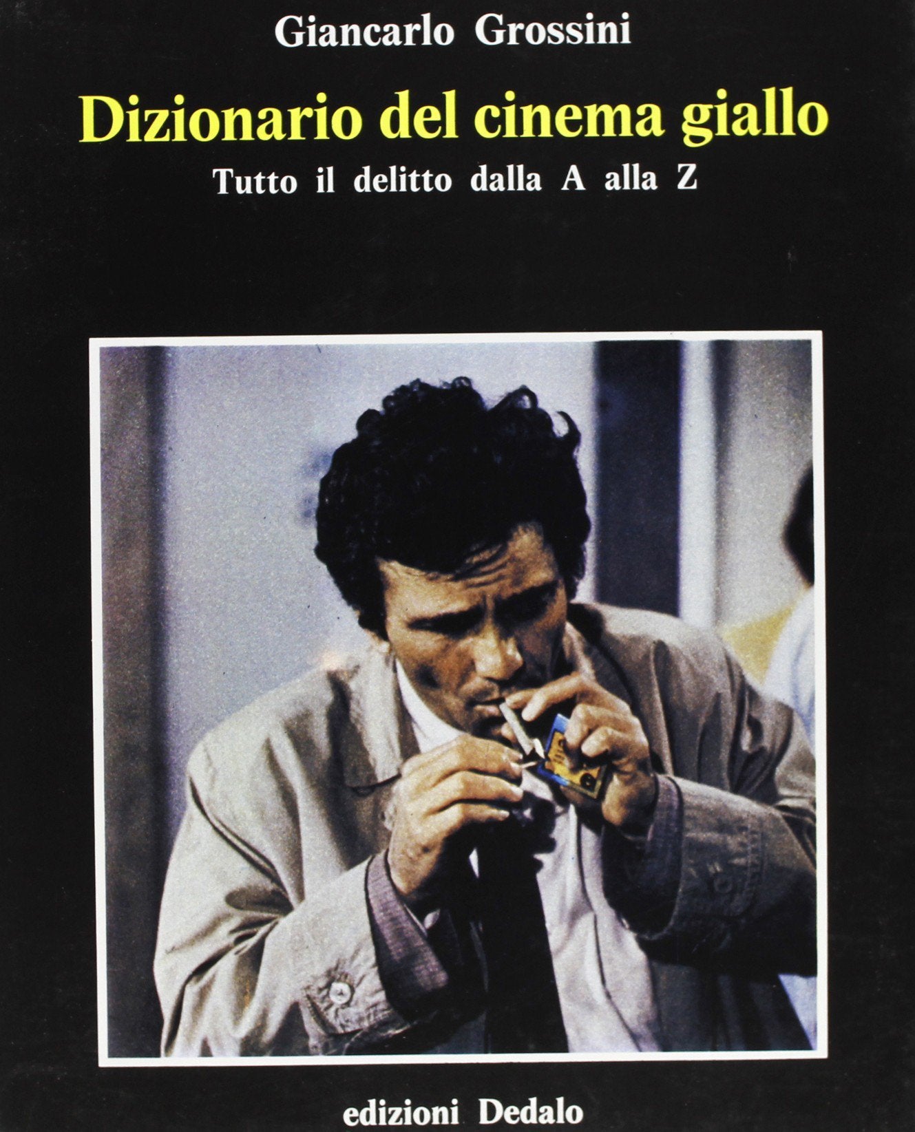 Dizionario del cinema giallo. Tutto il delitto dalla A alla Z Film, Art & Culture