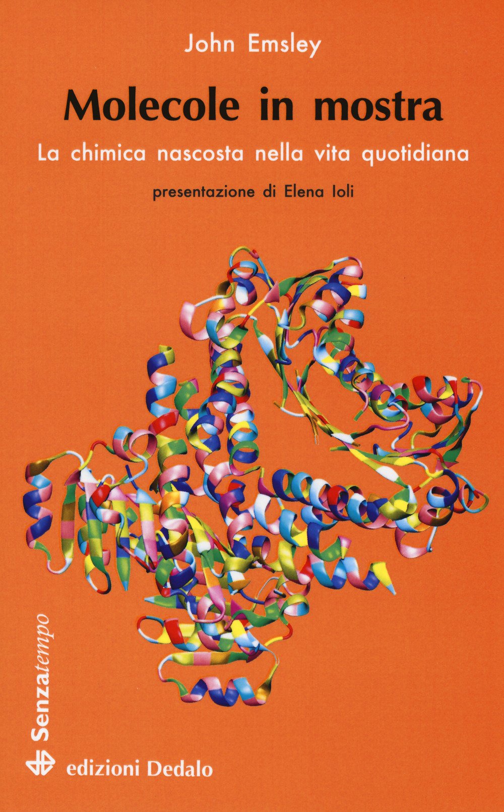Molecole in mostra. La chimica nascosta nella vita quotidiana book