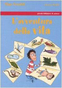 L'avventura della vita. Ediz. illustrata book
