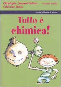 Tutto è chimica! book