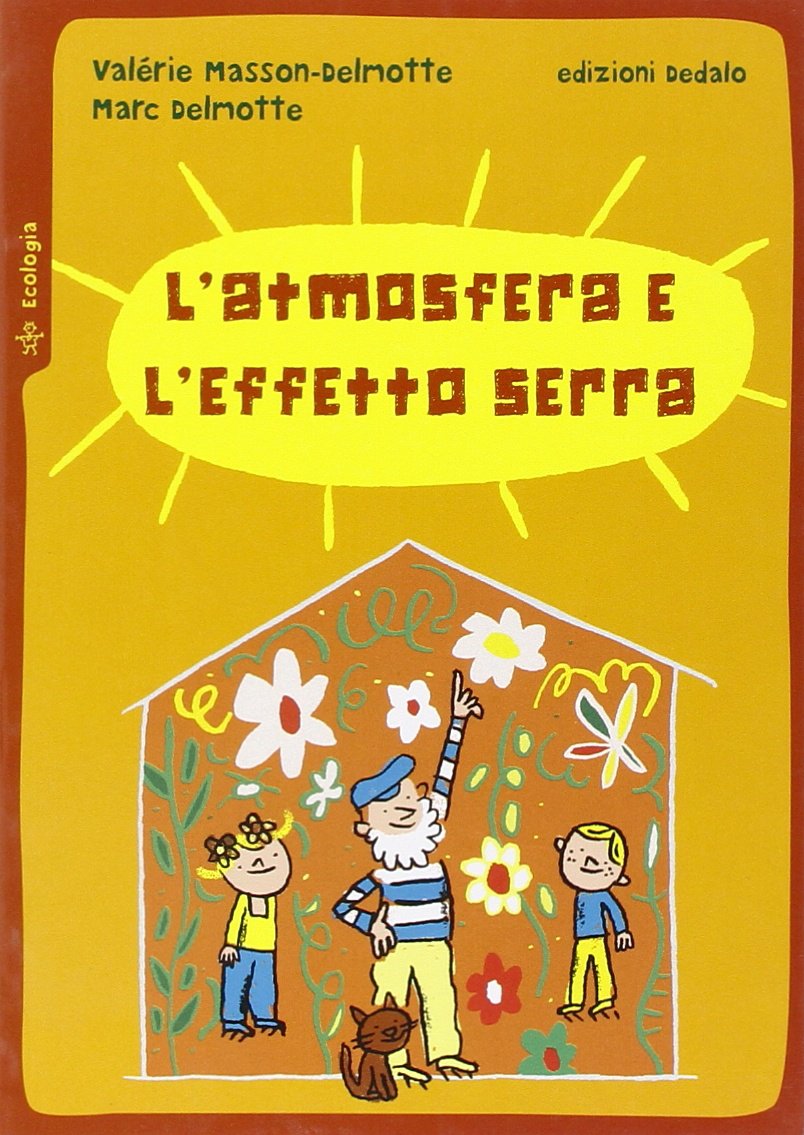 L'atmosfera e l'effetto serra. Ediz. illustrata book