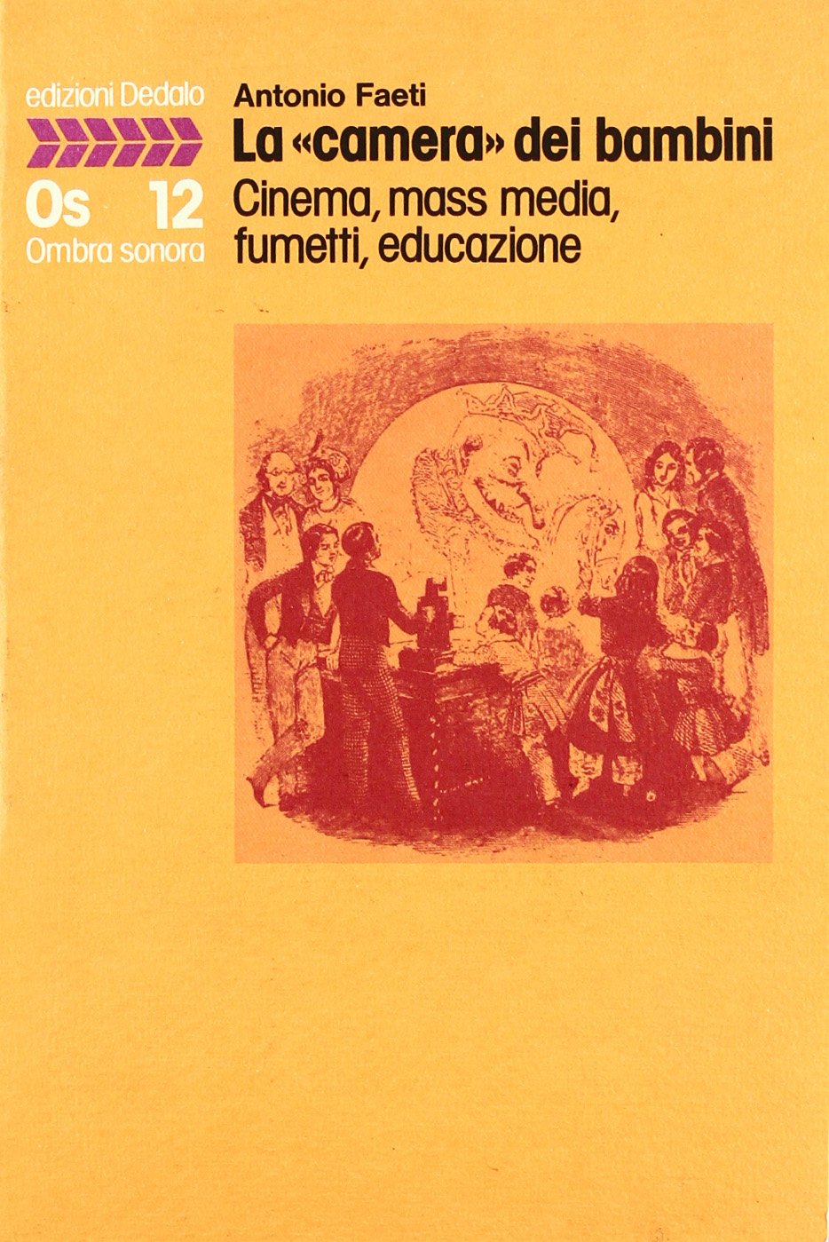 La «camera» dei bambini. Cinema, mass media, fumetti, educazione book