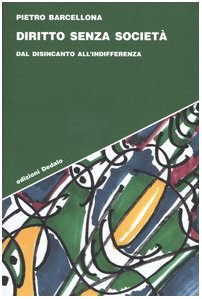 Diritto senza società. Dal disincanto all'indifferenza book