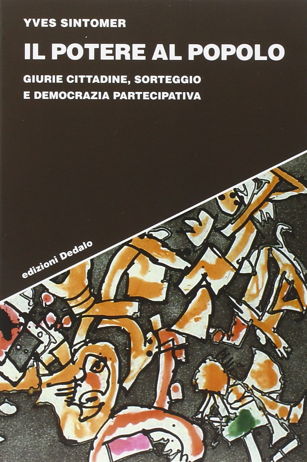 Il potere al popolo. Giurie cittadine, sorteggio e democrazia partecipativa book