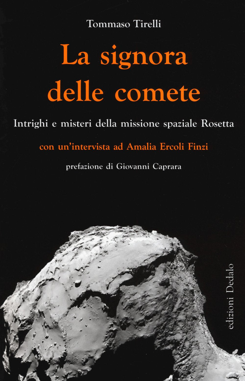 La signora delle comete. Intrighi e misteri della missione spaziale Rosetta book