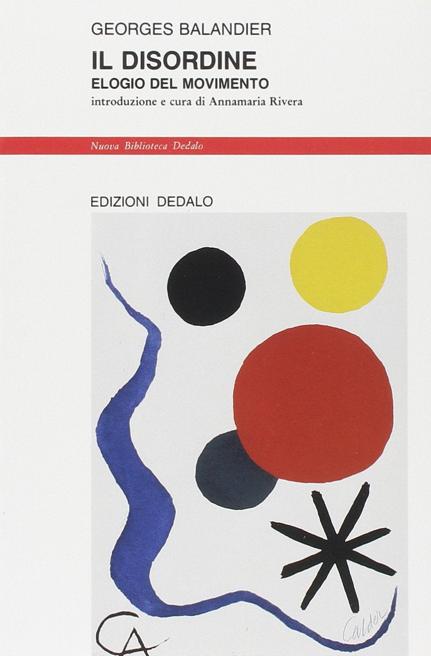 Il disordine. Elogio del movimento book
