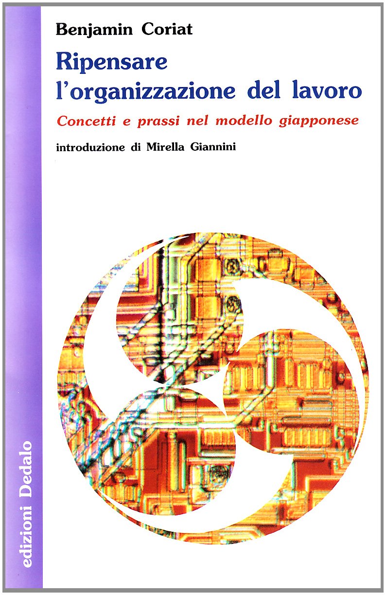 Ripensare l'organizzazione del lavoro. Concetti e prassi nel modello giapponese book