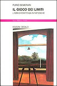 Il gioco dei limiti. L'idea di esistenza in Nietzsche book