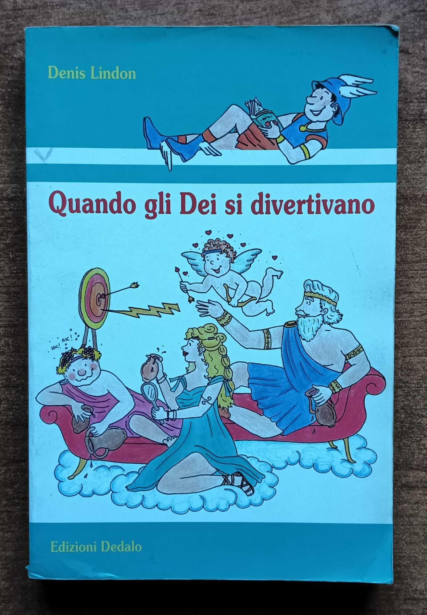Quando gli dei si divertivano book